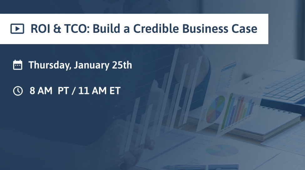 Infographics in the background with the text ROI & TCO: Build a Credible Business Case